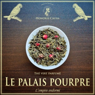 Le palais pourpre, thé vert